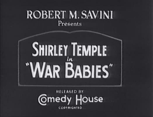 Product picture SHIRLEY TEMPLE - WAR BABIES - MOVIE SHORT - 1932 - COMEDY